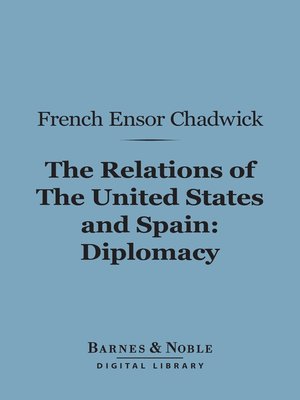 cover image of The Relations of the United States and Spain